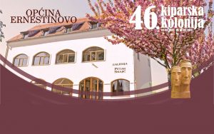 Dođite na 46. Kiparsku koloniju Ernestinovo!